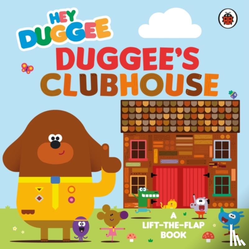 Hey Duggee - Hey Duggee: Duggee’s Clubhouse