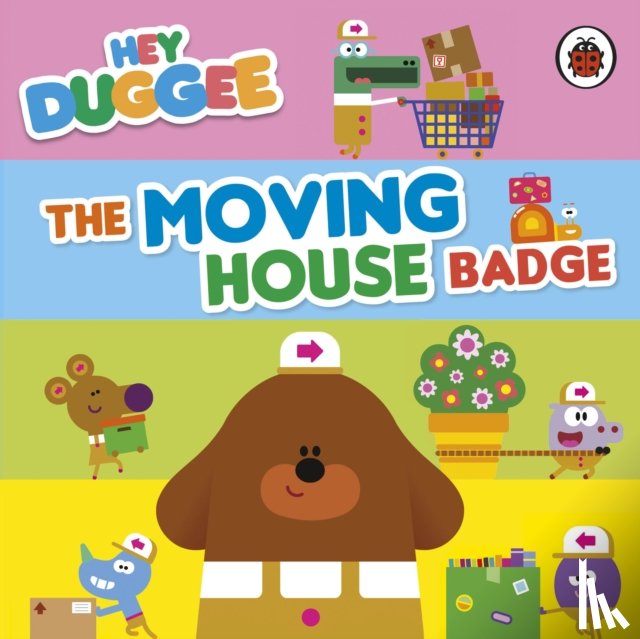 Hey Duggee - Hey Duggee: The Moving House Badge