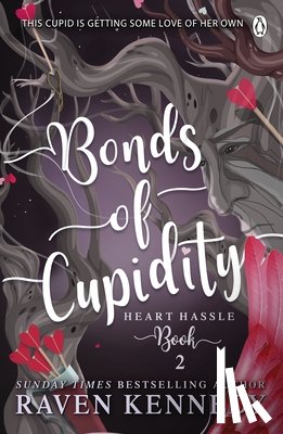 Kennedy, Raven - Bonds of Cupidity