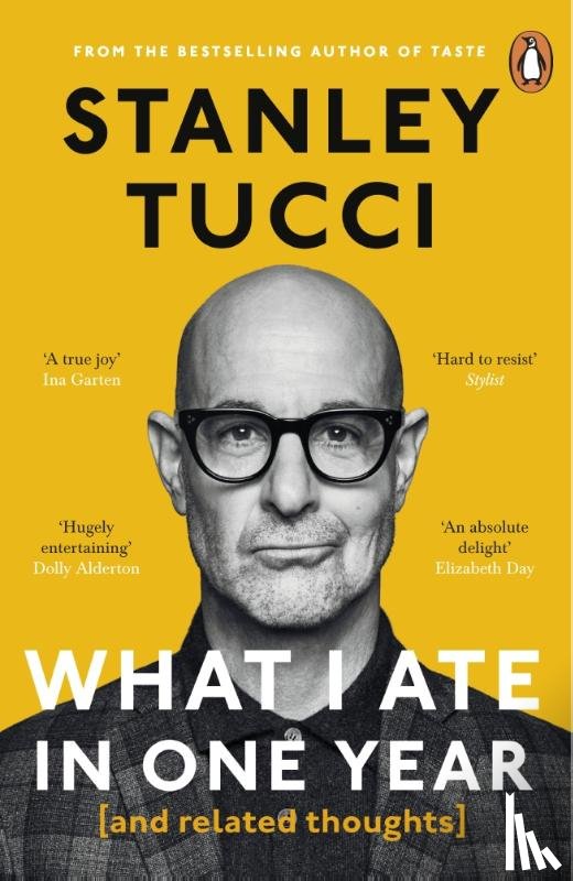 Tucci, Stanley - What I Ate in One Year