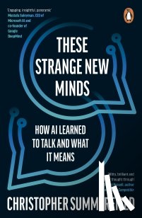 Summerfield, Christopher - These Strange New Minds