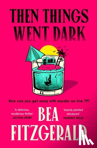 Fitzgerald, Bea - Then Things Went Dark