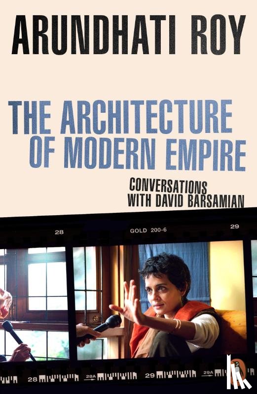 Roy, Arundhati - The Architecture of Modern Empire