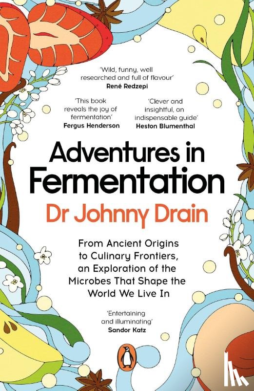 Drain, Dr Johnny - Adventures in Fermentation