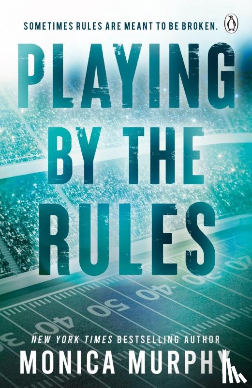 Murphy, Monica - Playing By The Rules