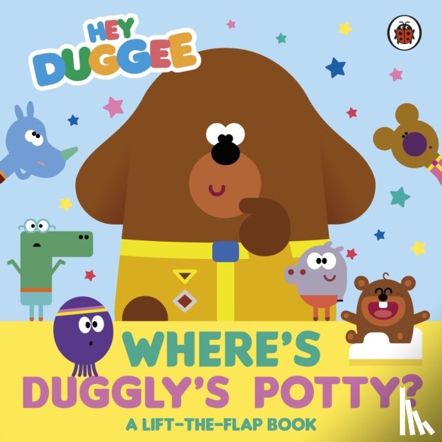 Hey Duggee - Hey Duggee: Where's Duggly's Potty?