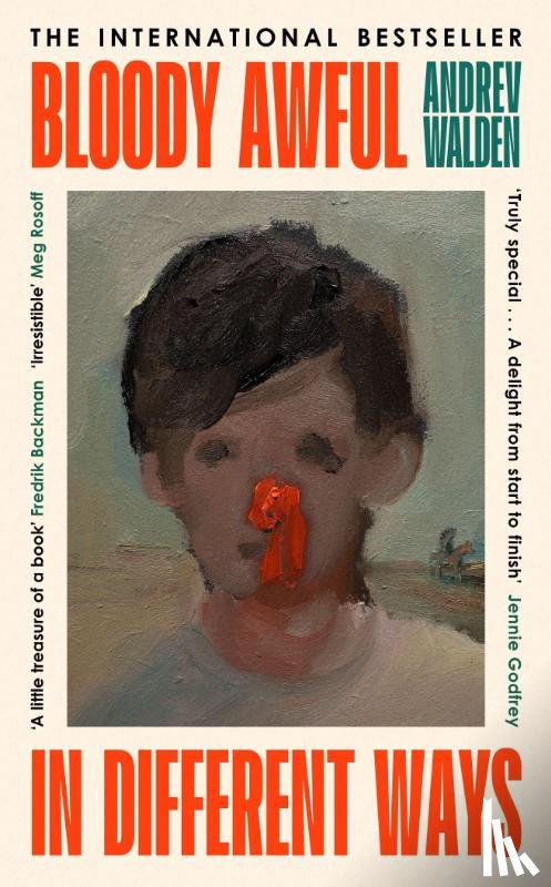 Walden, Andrev - Bloody Awful in Different Ways