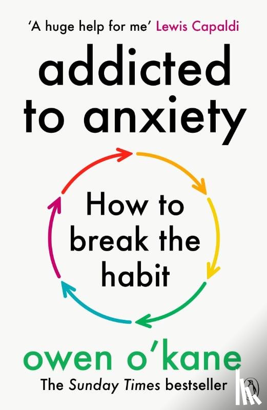 O'Kane, Owen - Addicted to Anxiety