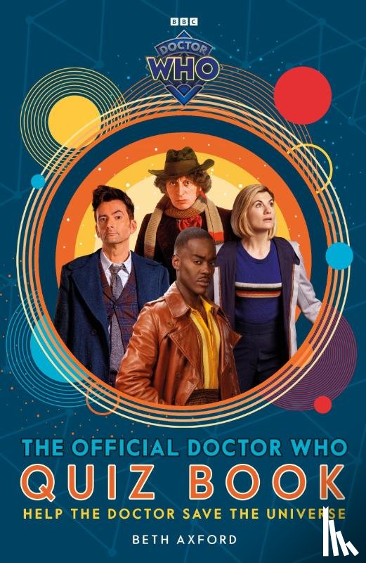 Who, Doctor, Axford, Beth - Doctor Who: The Official Quiz Book