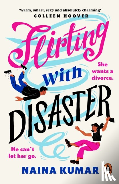 Kumar, Naina - Flirting With Disaster