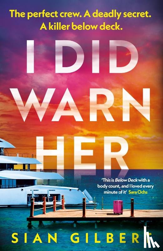 Gilbert, Sian - I Did Warn Her
