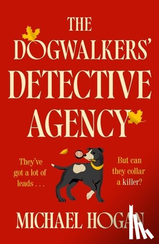 Hogan, Michael - The Dogwalkers' Detective Agency