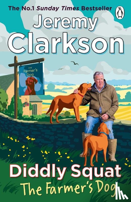 Clarkson, Jeremy - Diddly Squat: The Farmer's Dog