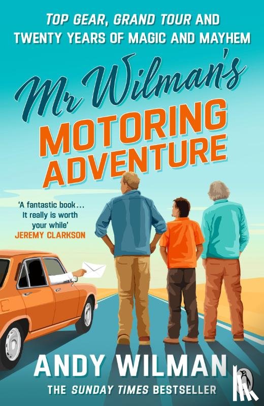 Wilman, Andy - Mr Wilman’s Motoring Adventure
