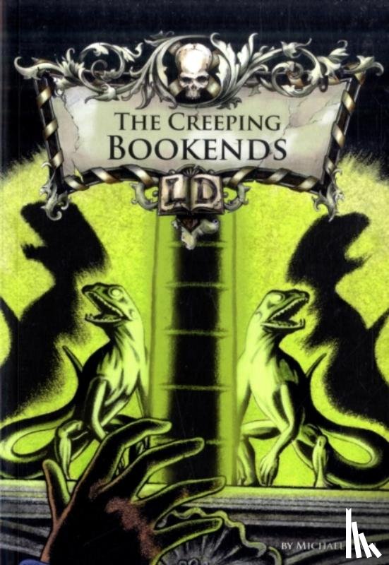 Dahl, Michael (Author) - The Creeping Bookends