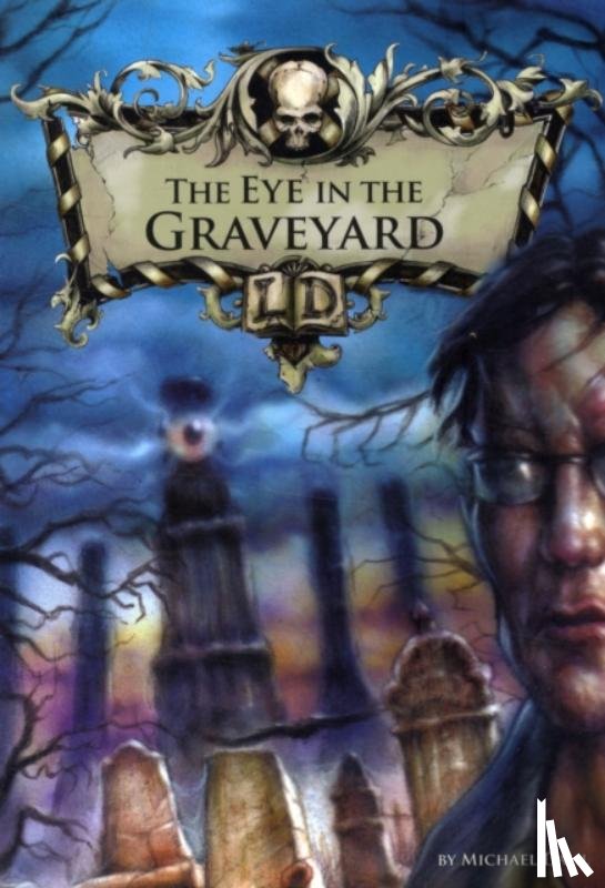 Dahl, Michael (Author) - The Eye in the Graveyard