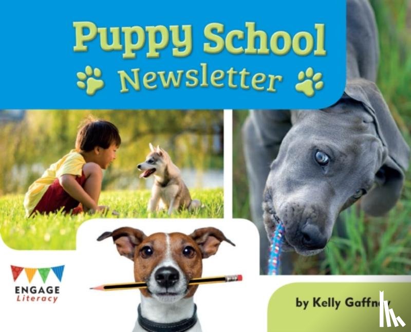 Gaffney, Kelly - Puppy School Newsletter