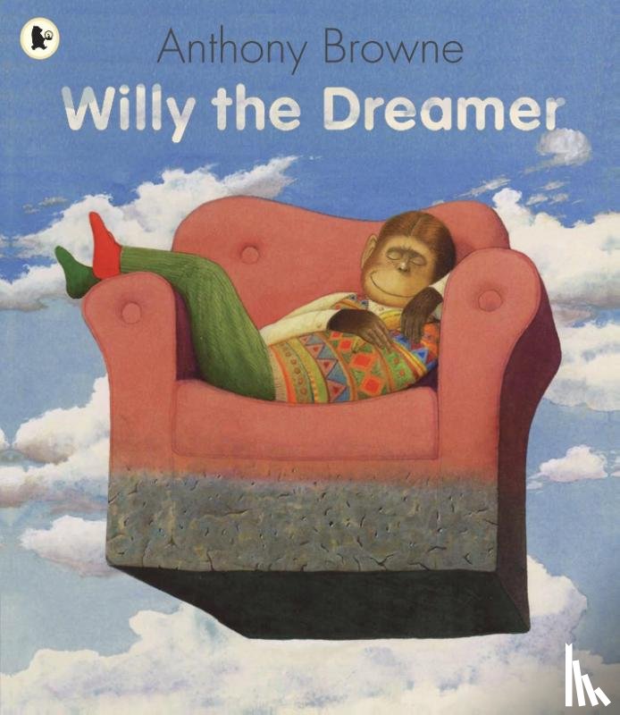 Browne, Anthony - Willy the Dreamer