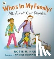 Harris, Robie H. - Who's In My Family?
