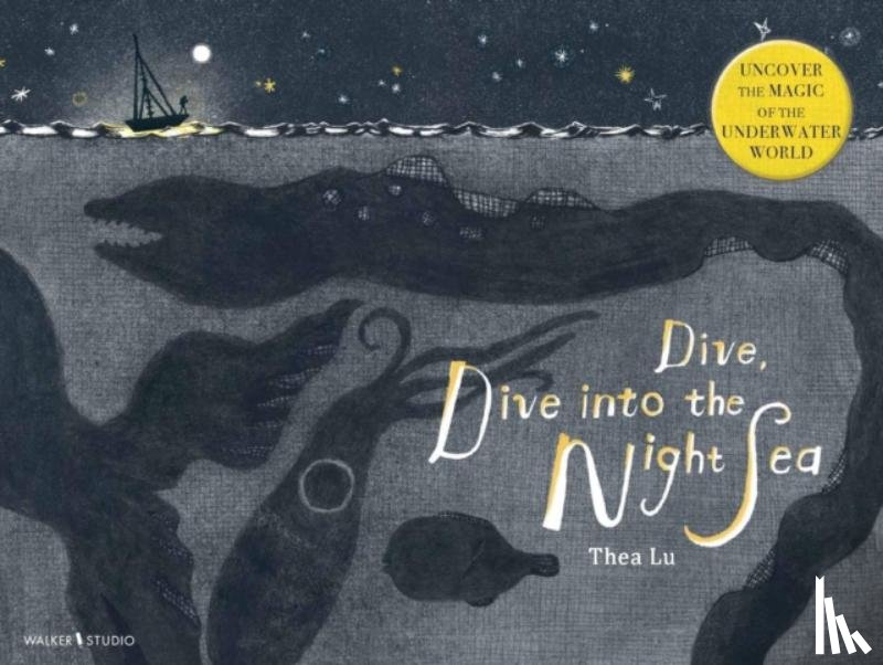 Lu, Thea - Dive, Dive into the Night Sea