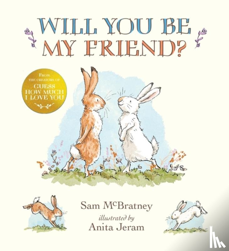 McBratney, Sam - Will You Be My Friend?