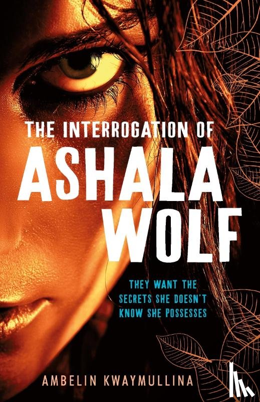 Kwaymullina, Ambelin - The Tribe 1: The Interrogation of Ashala Wolf
