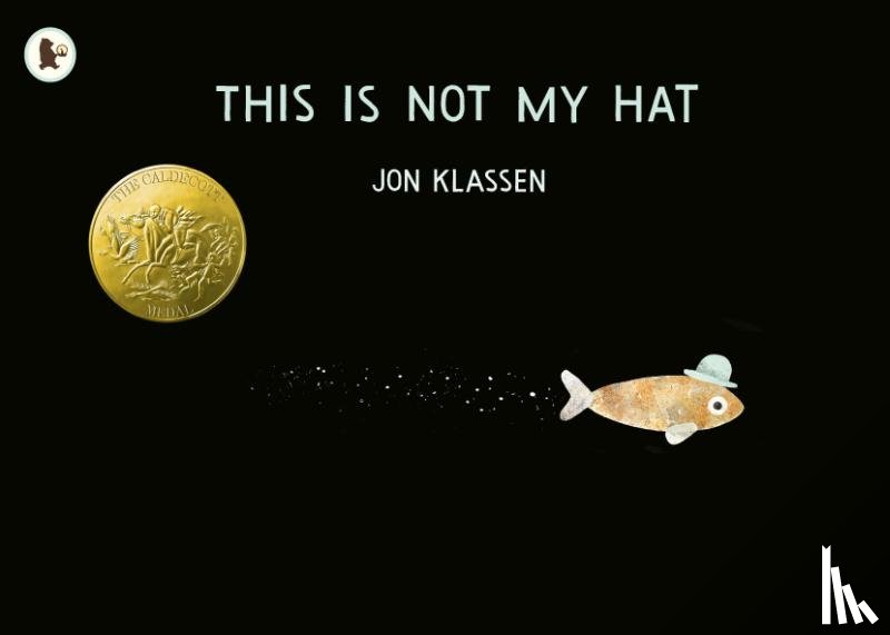 Klassen, Jon - This Is Not My Hat