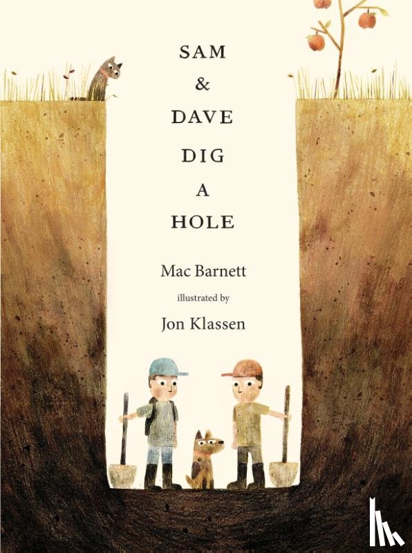 Barnett, Mac - Sam and Dave Dig a Hole