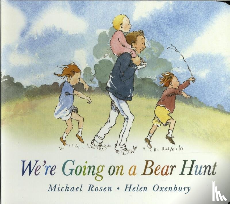 Rosen, Michael - We're Going on a Bear Hunt