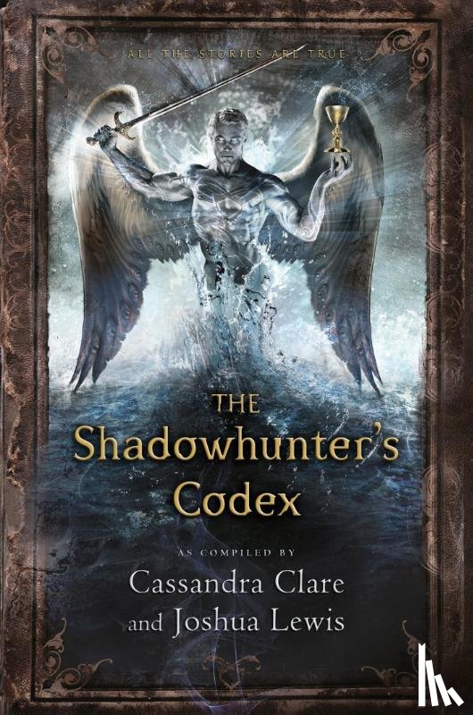 Clare, Cassandra, Lewis, Joshua - The Shadowhunter's Codex