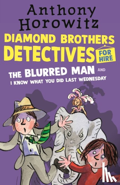 Horowitz, Anthony - The Diamond Brothers in The Blurred Man & I Know What You Did Last Wednesday