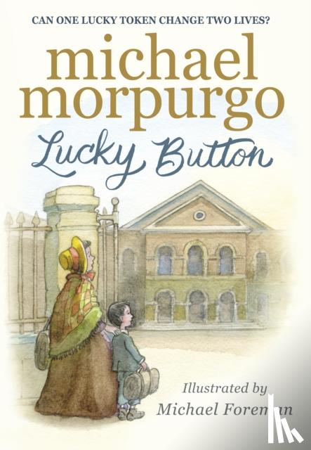 Morpurgo, Sir Michael - Lucky Button