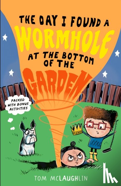 McLaughlin, Tom - The Day I Found a Wormhole at the Bottom of the Garden