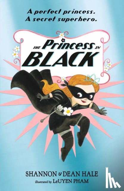 Hale, Shannon, Hale, Dean - The Princess in Black