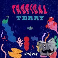 Jarvis - Tropical Terry