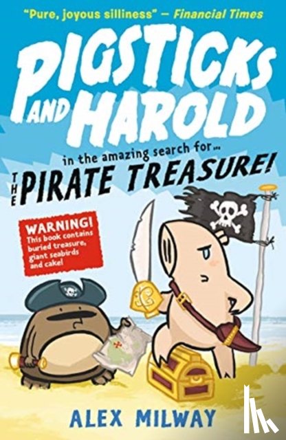 Milway, Alex - Pigsticks and Harold and the Pirate Treasure