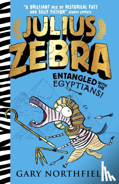 Northfield, Gary - Julius Zebra: Entangled with the Egyptians!