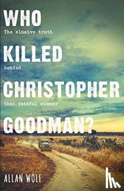 Wolf, Allan - Who Killed Christopher Goodman?