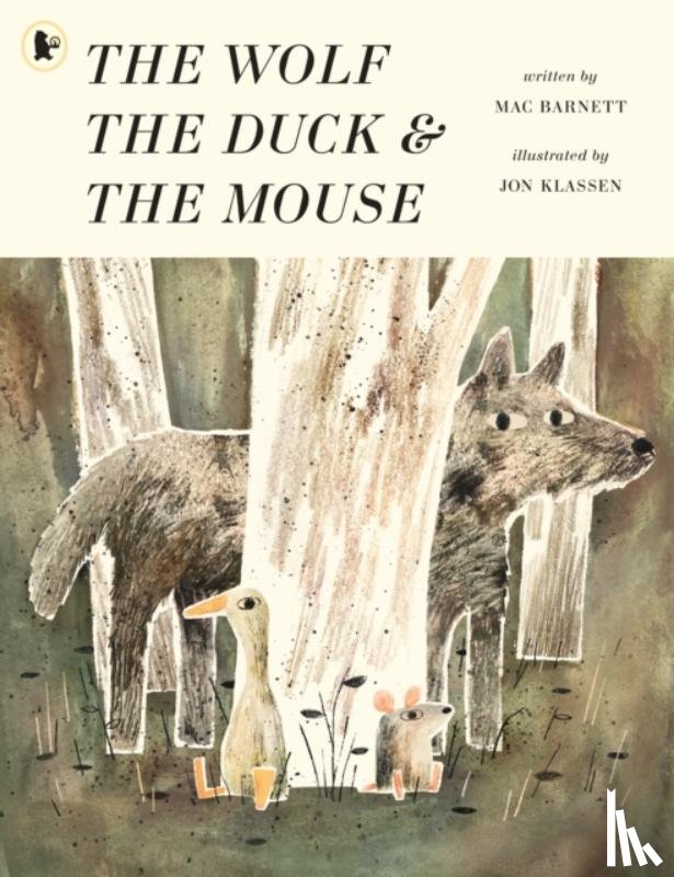 Barnett, Mac - The Wolf, the Duck and the Mouse