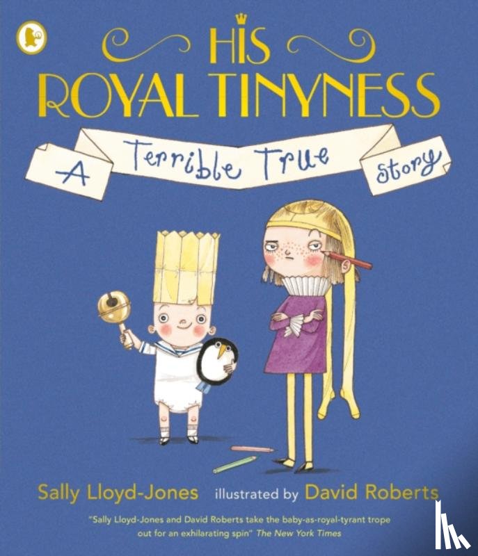 Lloyd-Jones, Sally - His Royal Tinyness