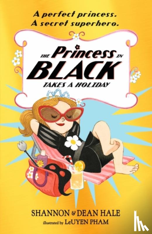 Hale, Dean, Hale, Shannon - The Princess in Black Takes a Holiday