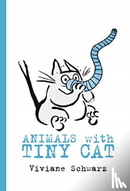 Schwarz, Viviane - Animals with Tiny Cat