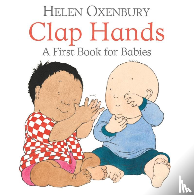 Oxenbury, Helen - Clap Hands