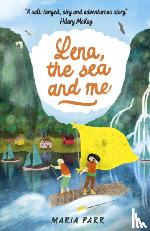 Parr, Maria - Lena, the Sea and Me