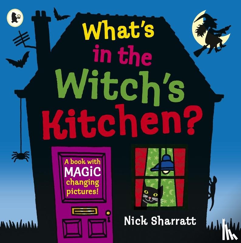 Sharratt, Nick - What's in the Witch's Kitchen?