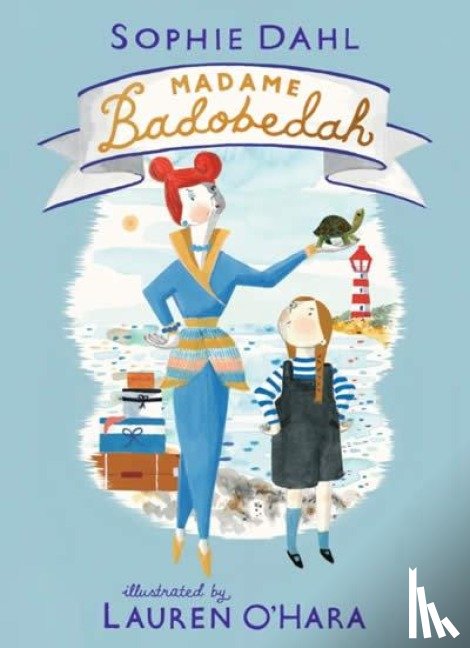 Dahl, Sophie - Madame Badobedah