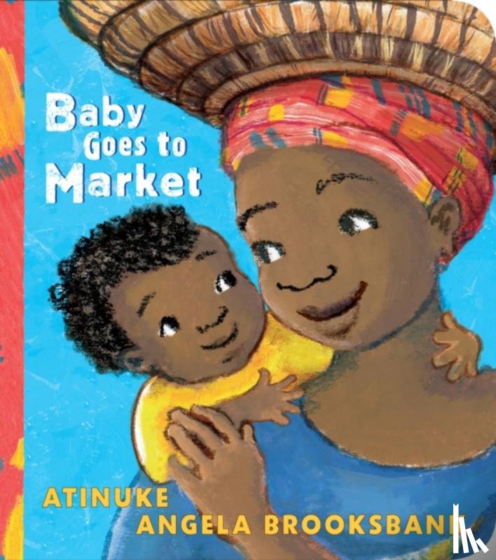 Atinuke - Baby Goes to Market