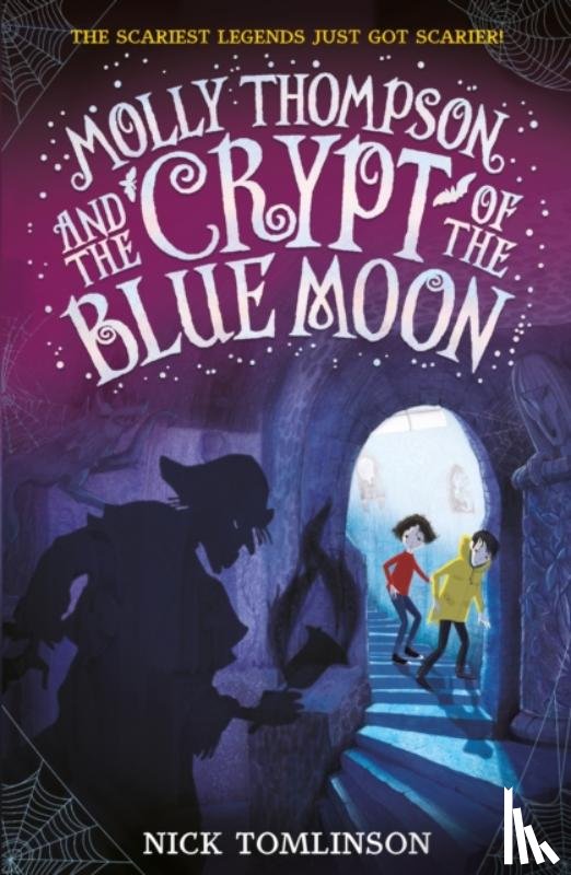 Tomlinson, Nick - Molly Thompson and the Crypt of the Blue Moon