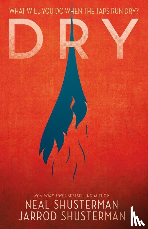 Shusterman, Neal, Shusterman, Jarrod - Dry