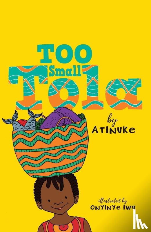 Atinuke - Too Small Tola